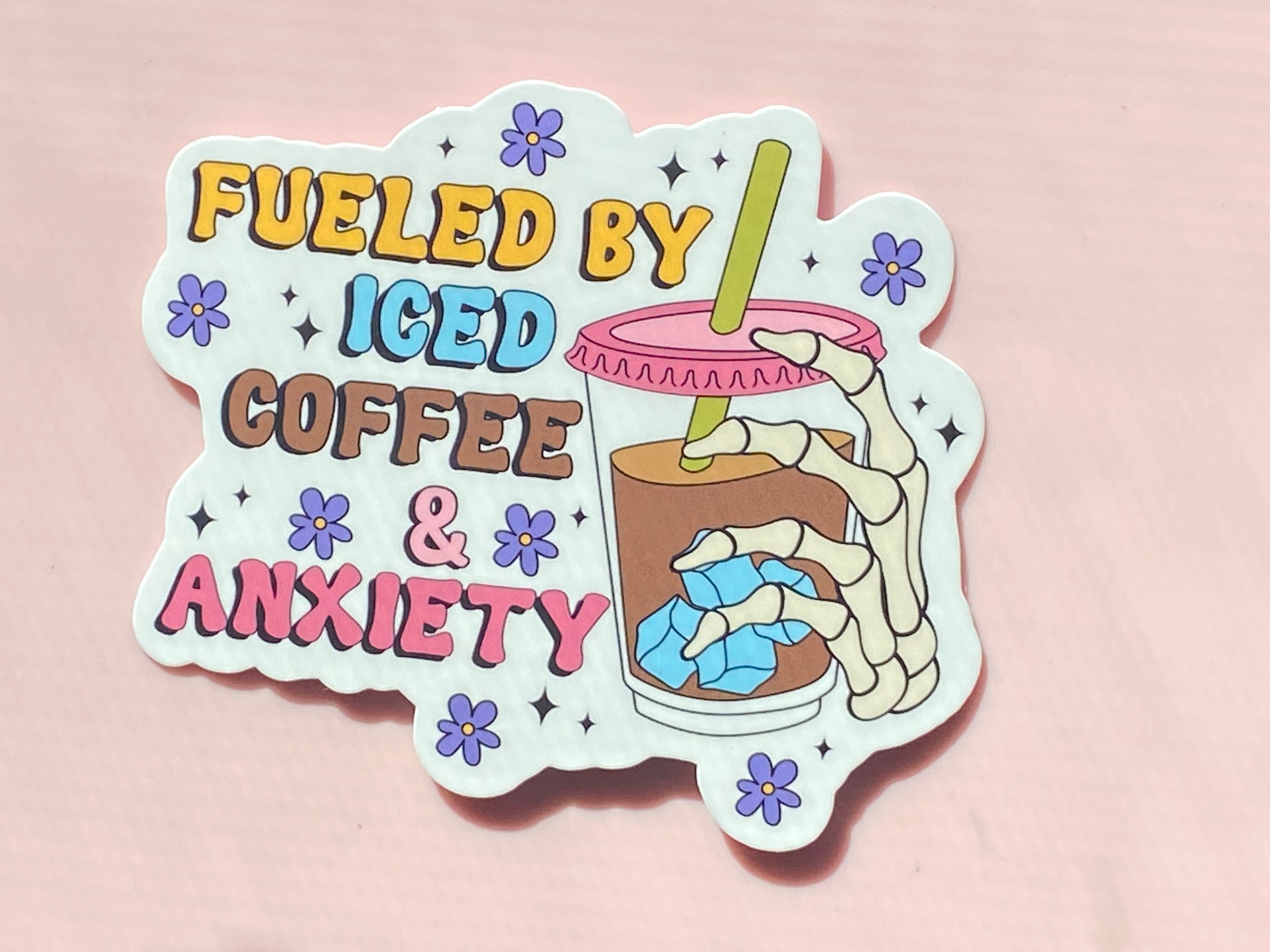 Fueled By Iced Coffee and Anxiety, Coffee Sticker, Skeleton Sticker, Mental Health Awareness, Kindle Sticker, Water Bottle Sticker